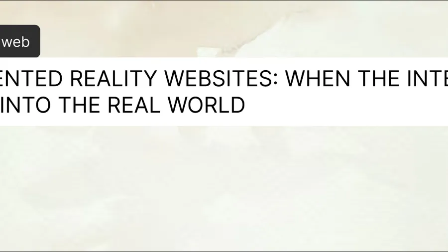 Augmented reality websites: when the internet steps into the real world